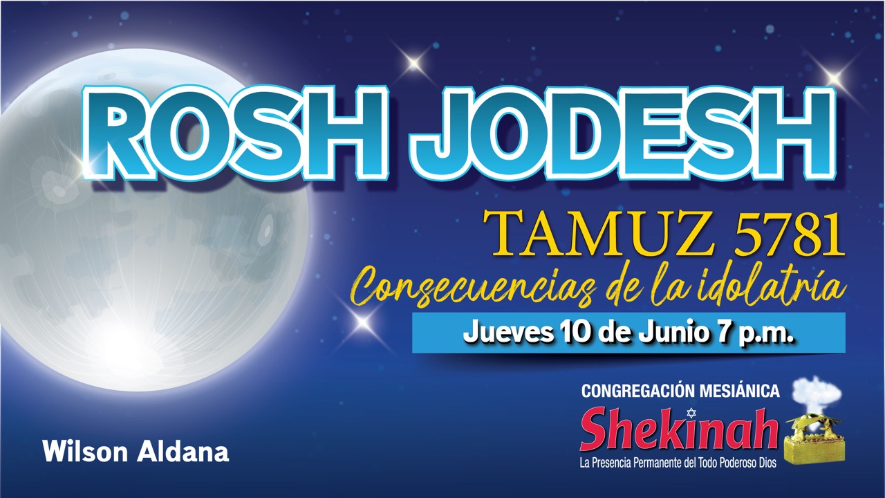 ROSH JODESH Congregación Mesiánica Shekinah